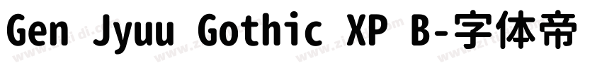 Gen Jyuu Gothic XP B字体转换 Gen Jyuu Gothic XP B字体转换